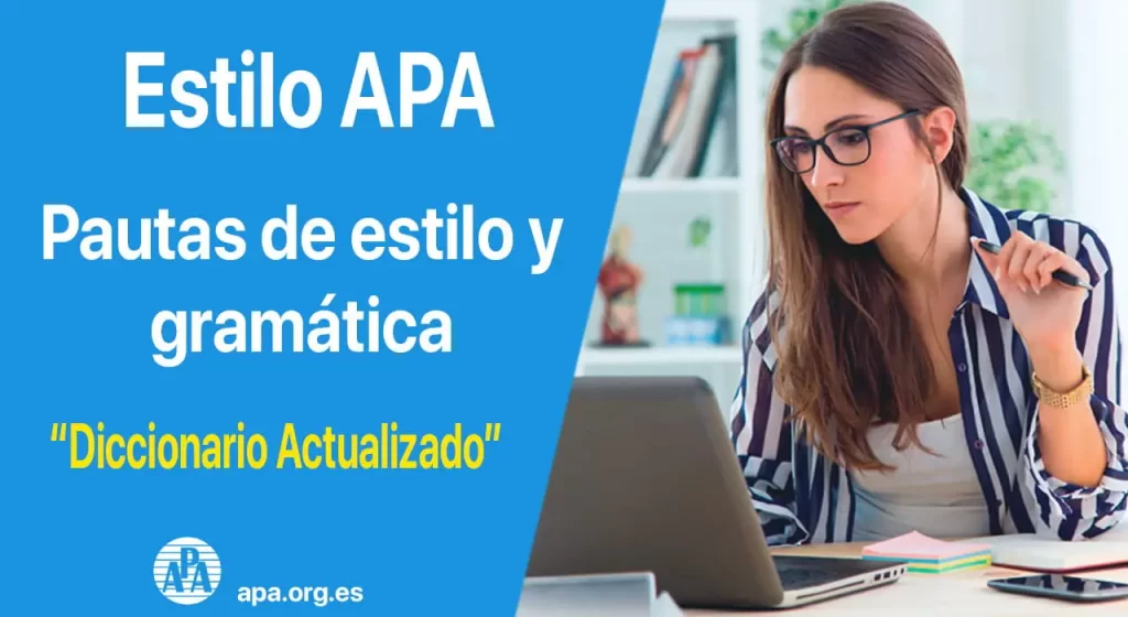 APA – Pautas de estilo y gramática | apa.org.es
